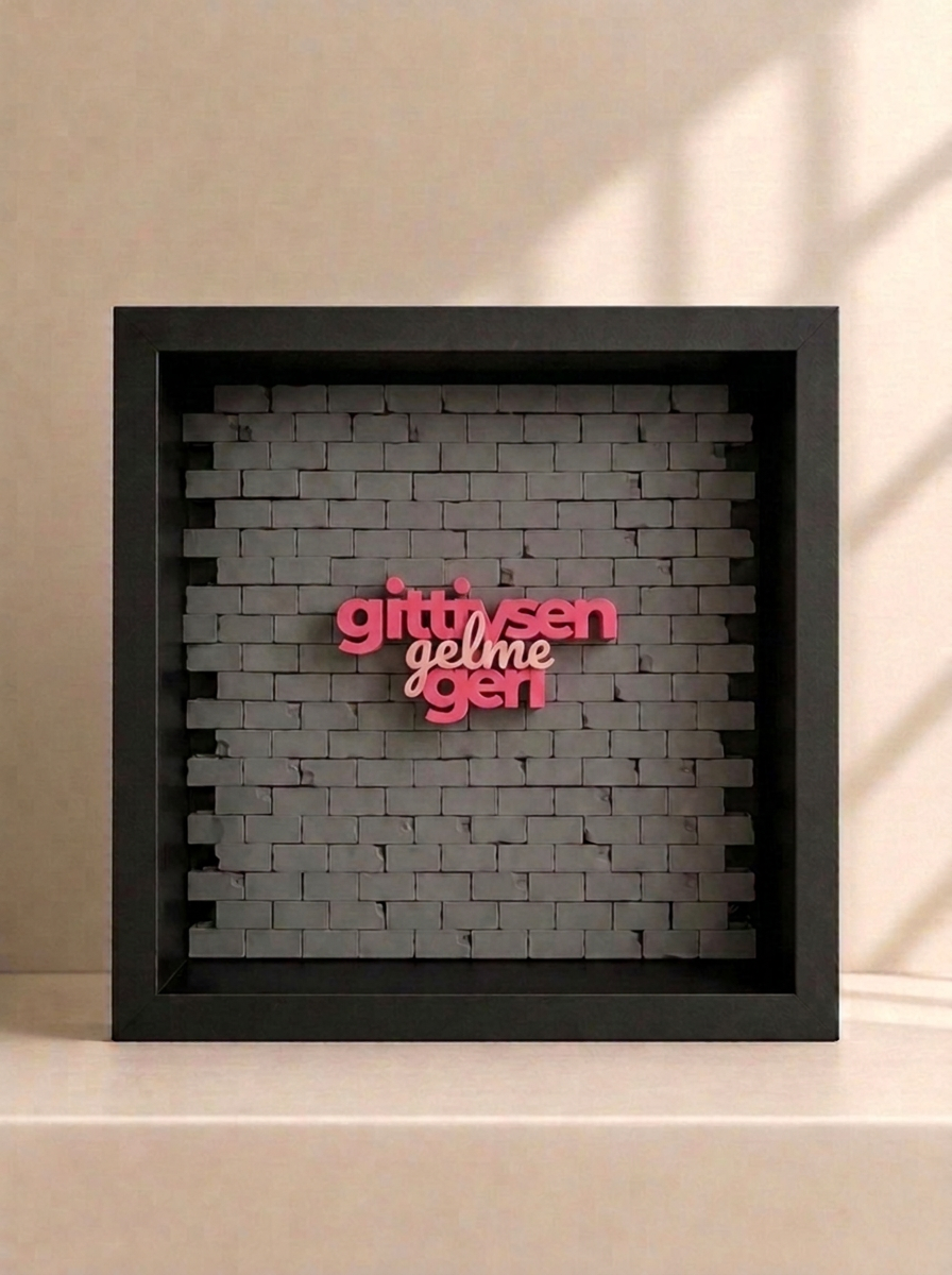 Motto Manifest "Gittiysen Gelme Geri" 3D Duvar Tablosu
